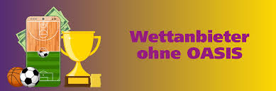Wetten ohne Oasis Die besten Alternativen für Sportwetten 589604237
