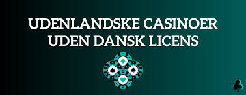 Casino uden Dansk Licens - Find de Bedste Udenlandske Spilleplatforme Casino uden Dansk Licens - Find de Bedste Udenlandske Spilleplatforme