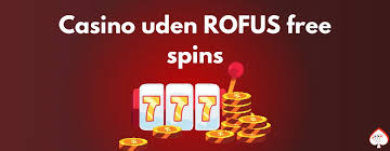 De Bedste Casinoer Uden Rofus - Spil Ansvarligt og Få Større Gevinster De Bedste Casinoer Uden Rofus - Spil Ansvarligt og Få Større Gevinster