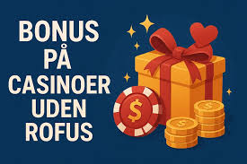 Dansk Casino Uden ROFUS Find Dit Ideelle Spillemiljø