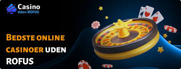 Danske Casinoer Uden Rofus En Guide til Ansvarligt Spil