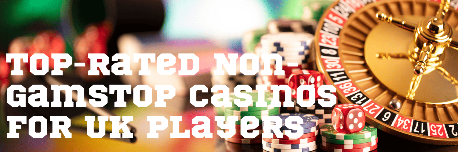 Exploring Non-Gamstop Casinos A Guide to Online Gambling Freedom