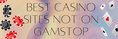 Exploring UK Casinos Not Signed Up for GamStop -2016944433 Exploring UK Casinos Not Signed Up for GamStop -2016944433